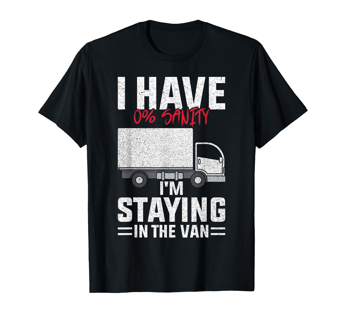 Funny I'm Staying In Tha Van Phasmophobia man women T-Shirt