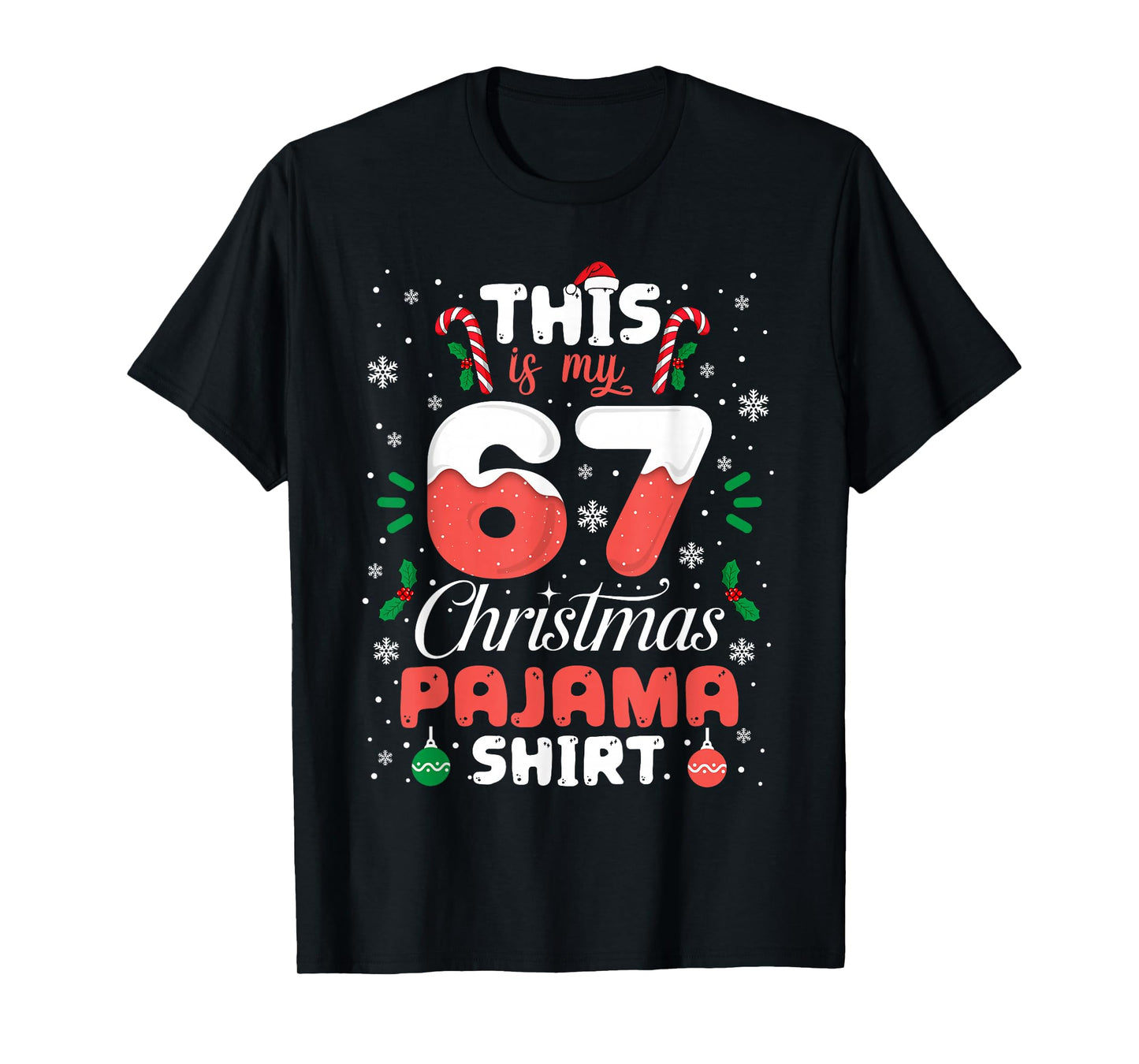 Funny 67 Christmas Pajamas Shirt Six Seven Meme Brainrot T-Shirt