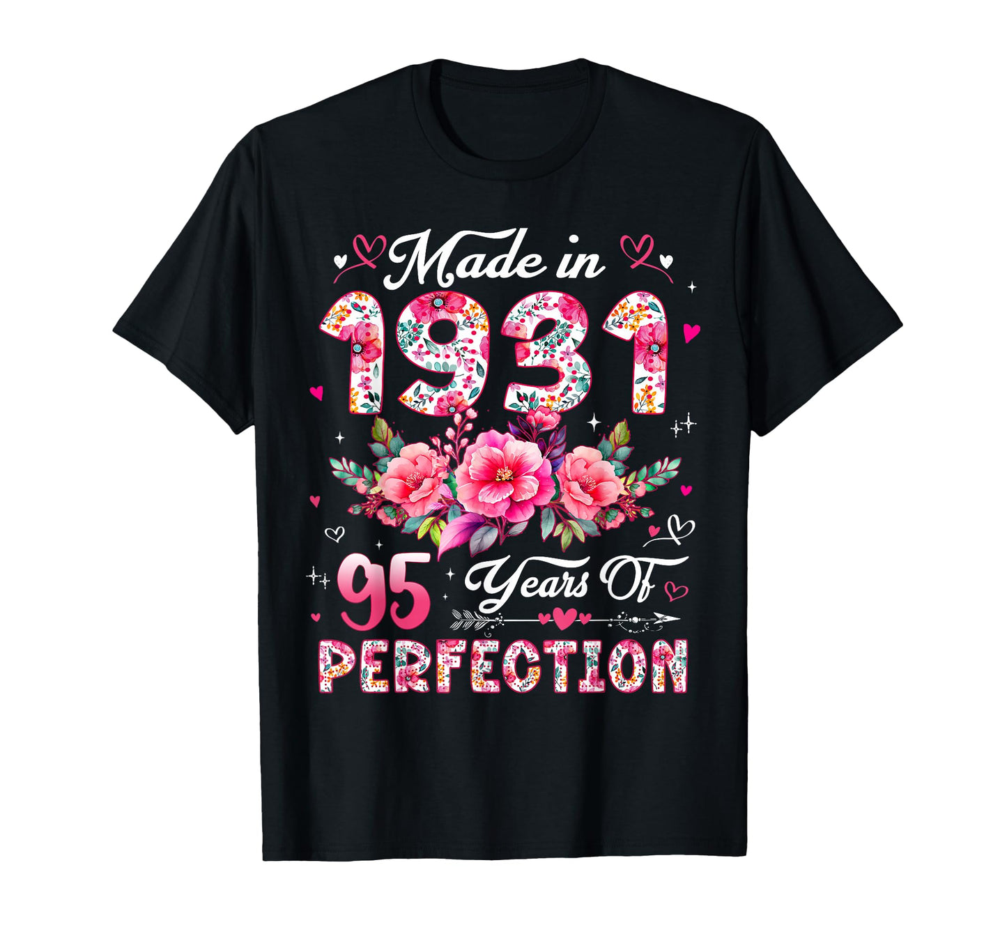 95 Year Old Made in 1931 Floral 95th Birthday Women T-Shirt