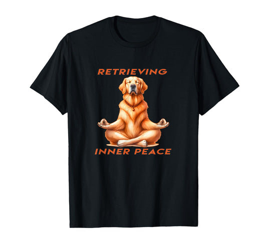 Golden Retriever Yoga - Retrieving Inner Peace T-Shirt