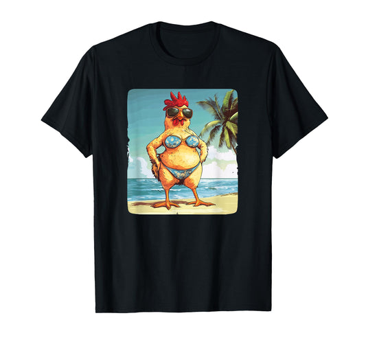 Awesome Chicken in Beach Bikini for Funny Man and Woman T-Shirt