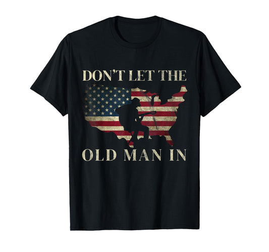 Don't Let The Old Man In Vintage American flag T-Shirt