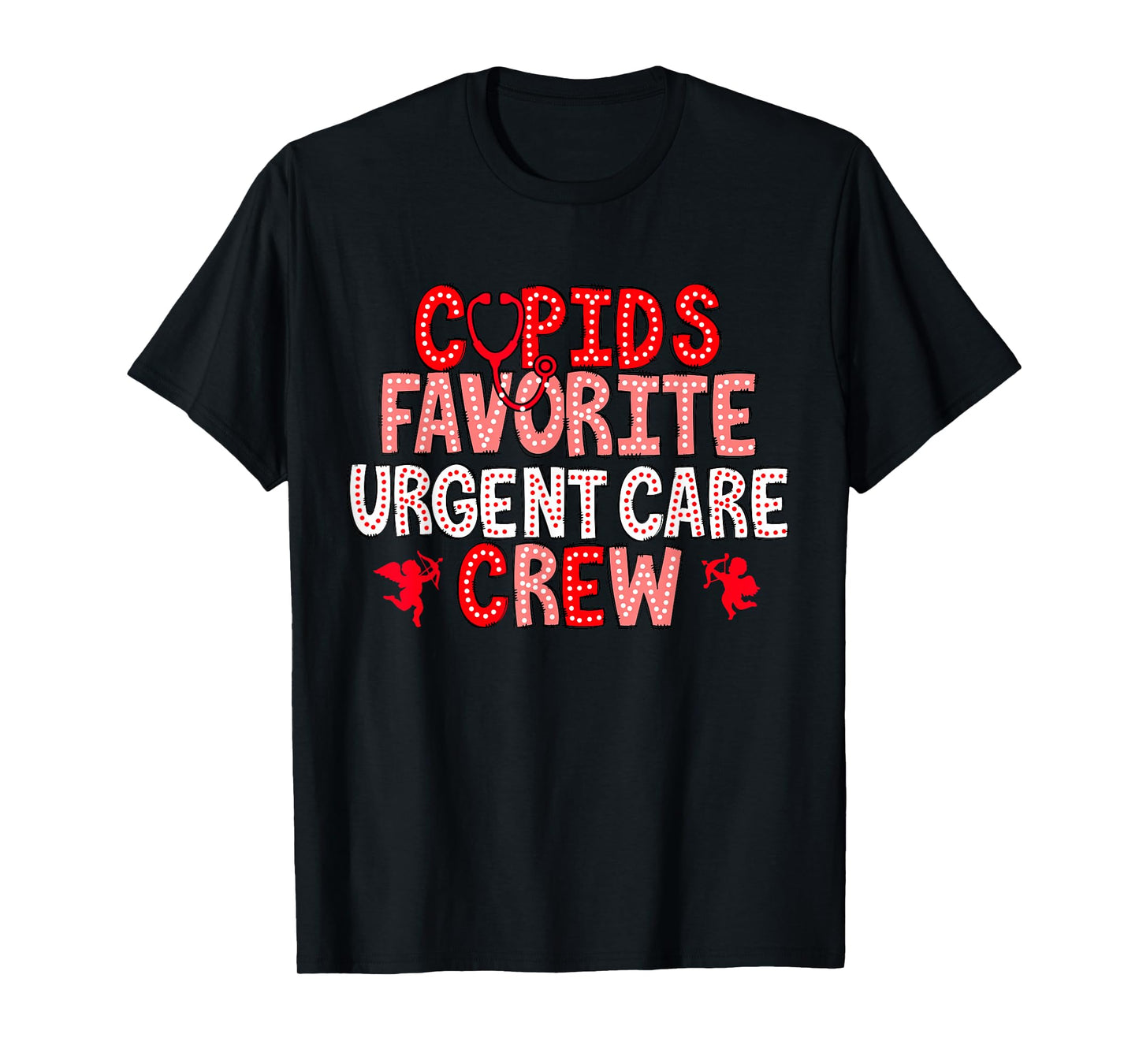 Cupid's Favorite Urgent Care Crew Nurse Valentines Injury T-Shirt