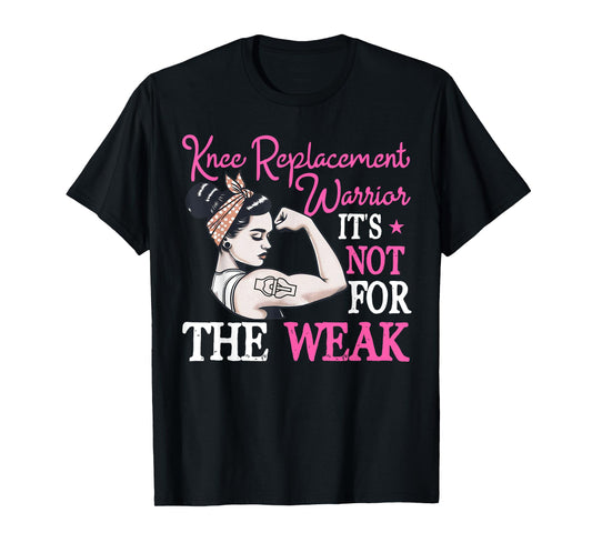 Bionic Knee Replacement Gifts Women Knee Replacement Warrior T-Shirt