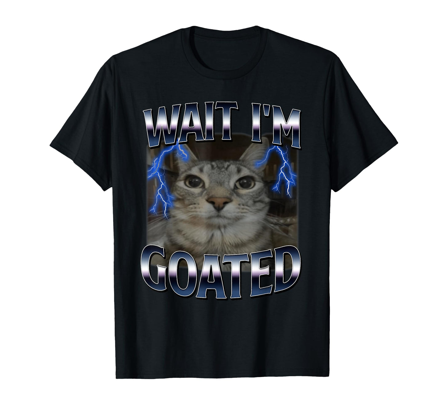 Wait I'm Goated Cat Funny Cat Meme Men Women Kids Graphic T-Shirt