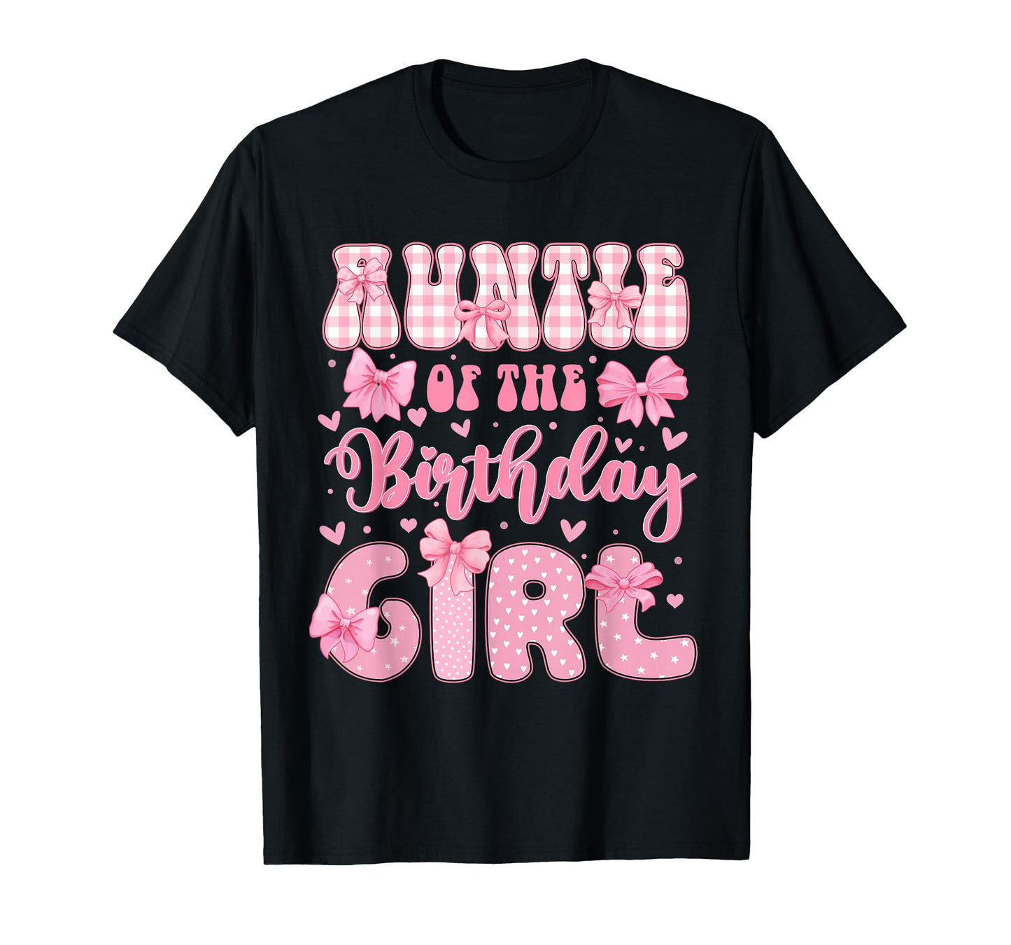 Auntie Of The Birthday Girl Family Pink Coquette Bow Bday T-Shirt