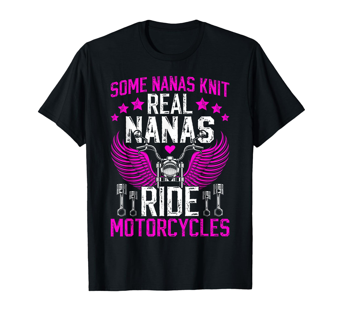 Real Nanas Ride Motorcycle Rider Nana Grandma Biker Nana T-Shirt
