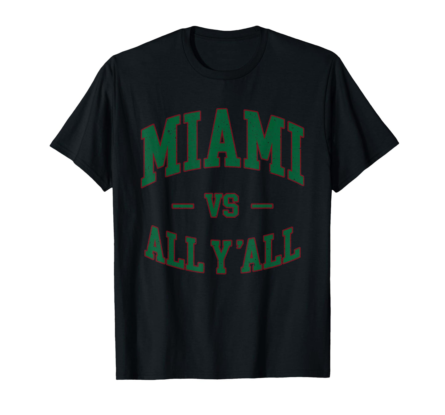 Miami vs All Y'all - Throwback - Classic Vintage Men Women T-Shirt