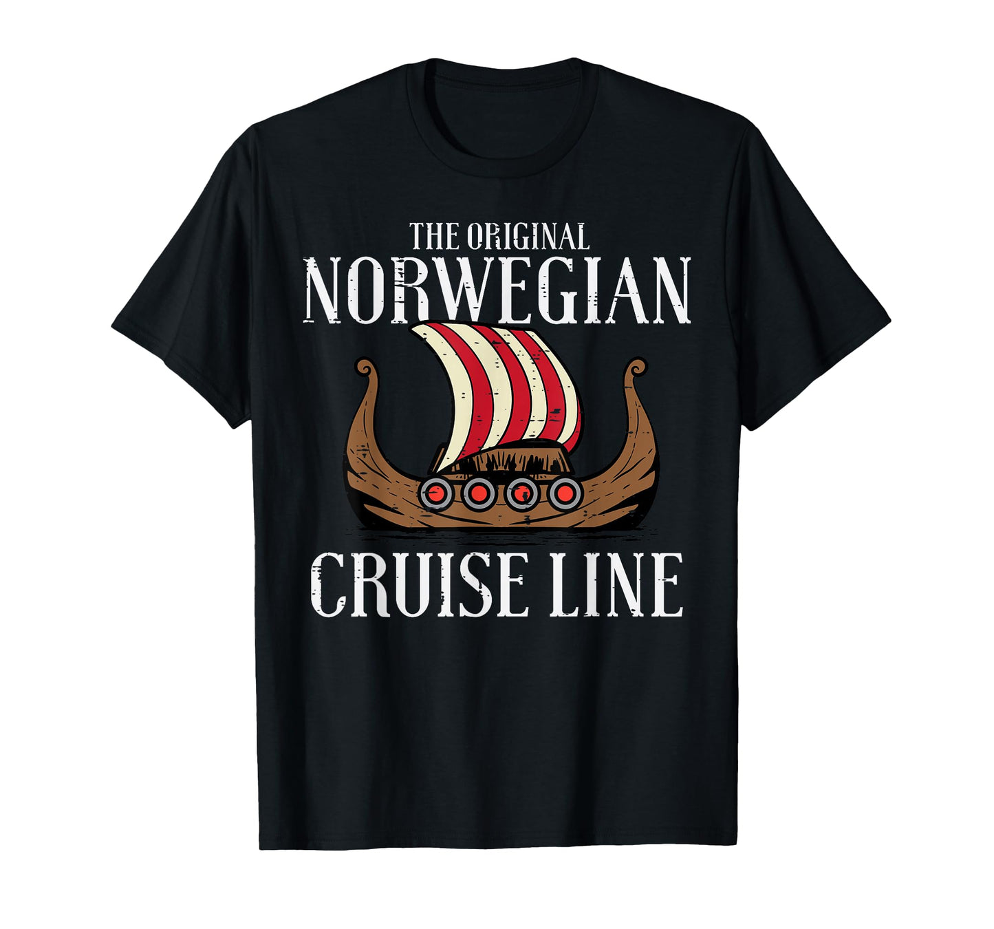 Viking Original Norwegian Cruise Line Funny Men Women Kids T-Shirt