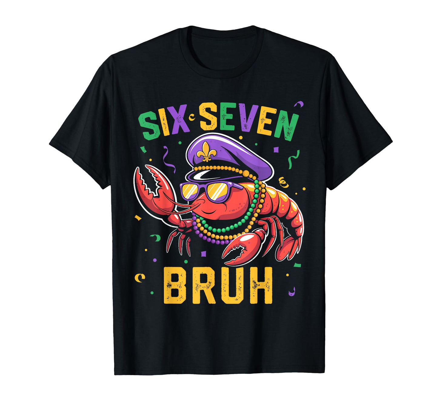 Six Seven 67 Crawfish for Kids Boys Women Men Mardi Gras T-Shirt