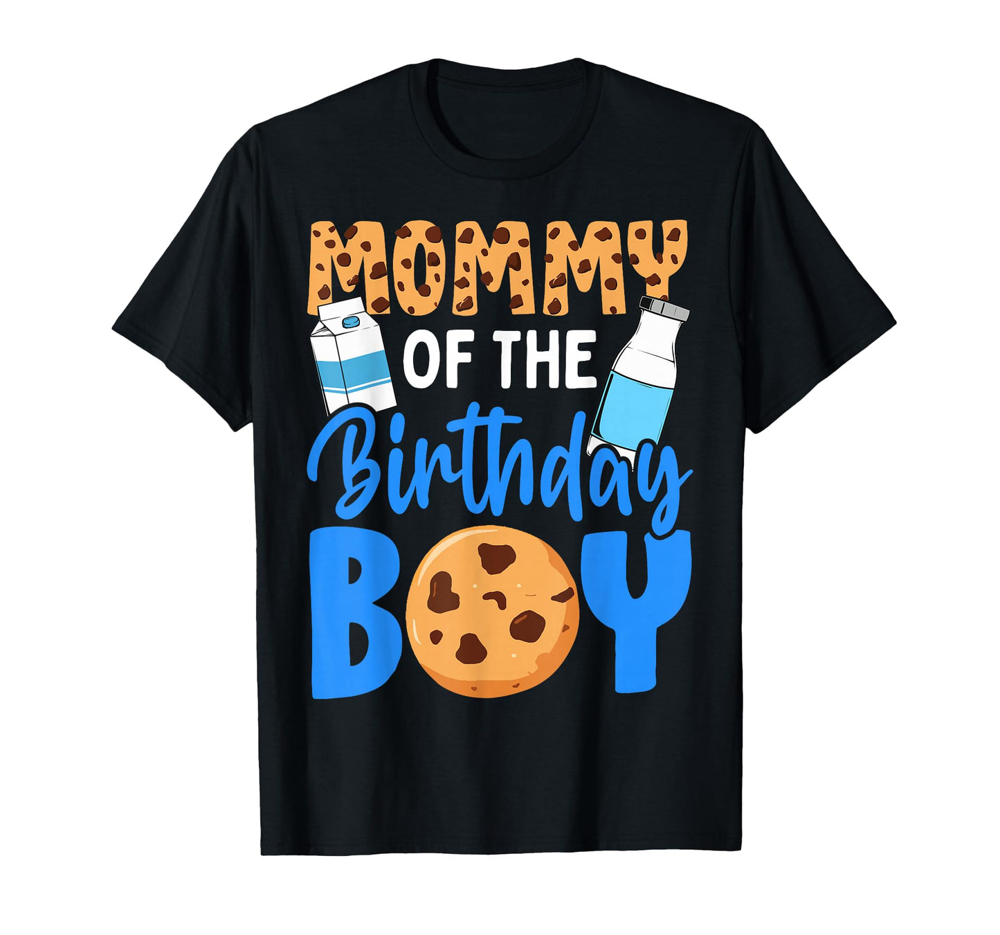 Mommy of the birthday boy Milk and Cookies 1st birthday T-Shirt