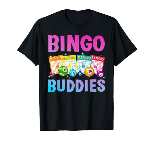 Bingo Buddies Design For Men Women Bingo Lover Bingo Player T-Shirt