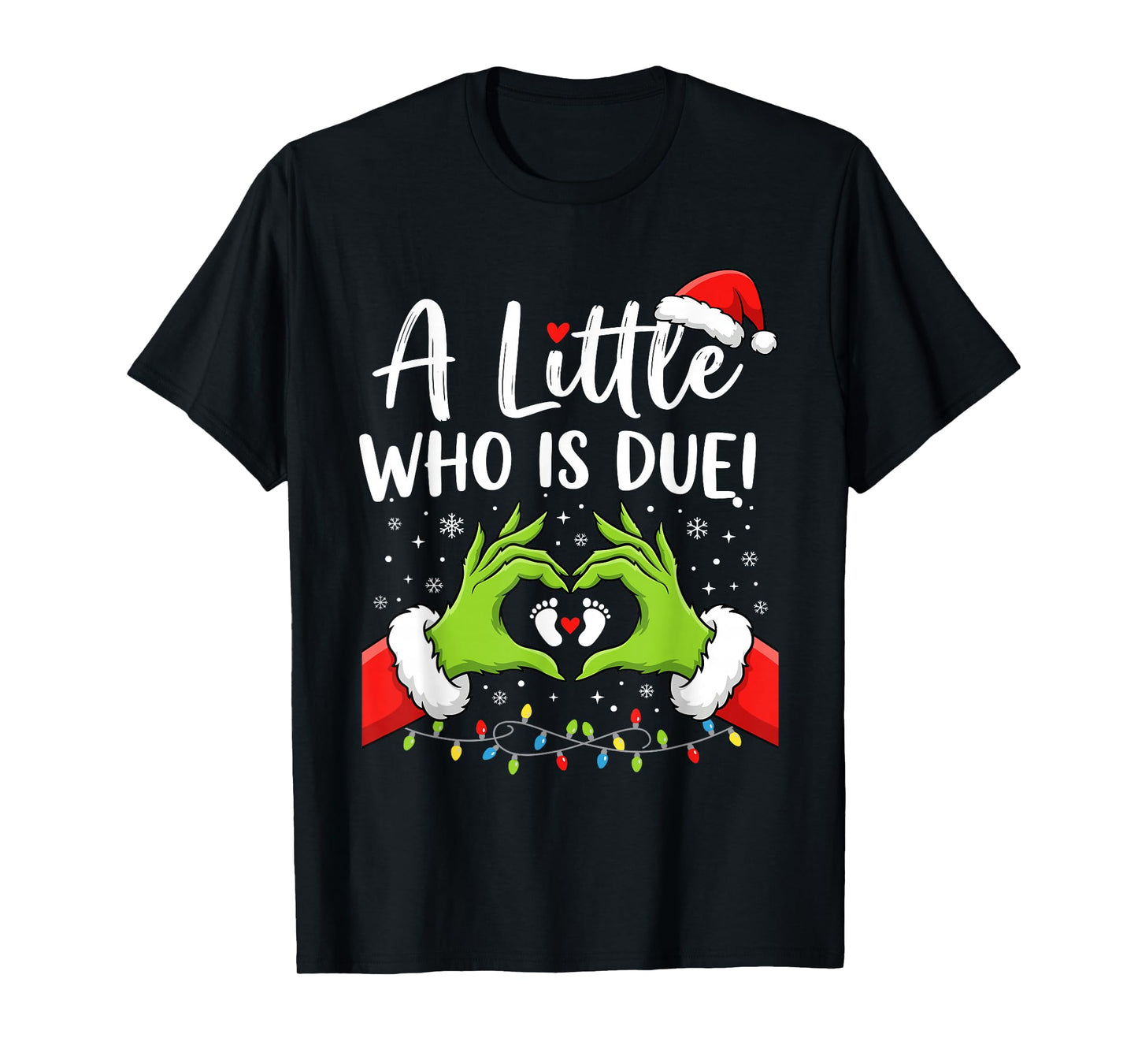 A Little Who is Due Cute Christmas Pregnancy Announcement T-Shirt