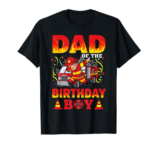 Dad Of The Birthday Boy Fire Truck Firefighter Boys T-Shirt