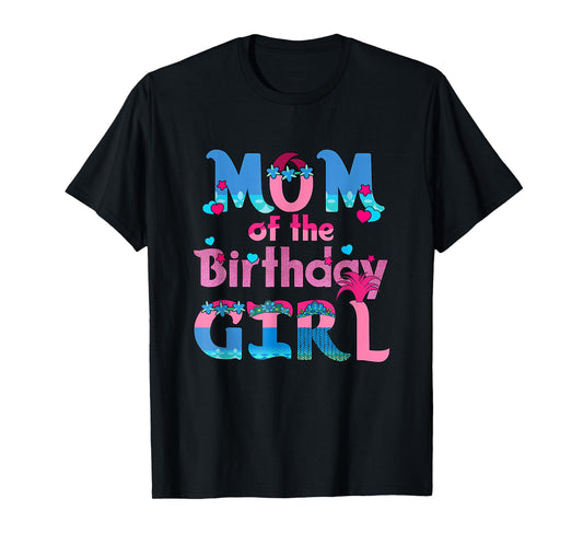 Family Party Decorations Mom Of The Birthday Girl T-Shirt