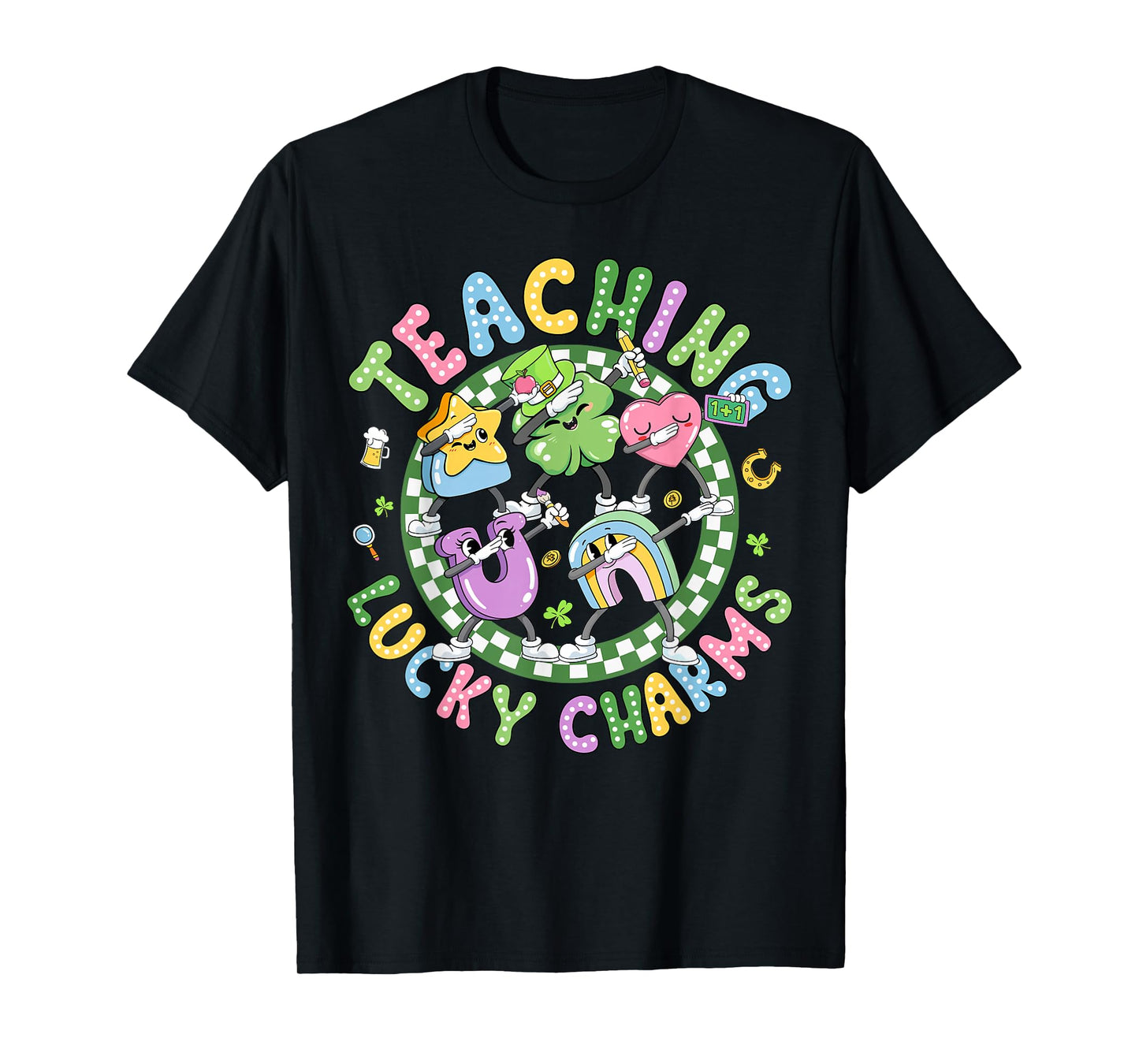 St Patricks Day Teacher Teaching My Lucky Charm Dabbing T-Shirt