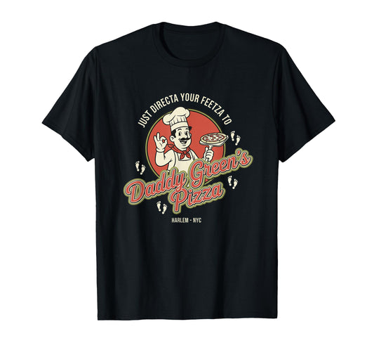 Dad Retro Pizza Chef Daddy Green's Pizza Harlem NYC Funny T-Shirt