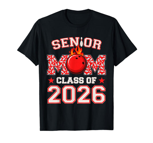 Senior Bowling Mom 2026 Senior Mom Class of 2026 T-Shirt