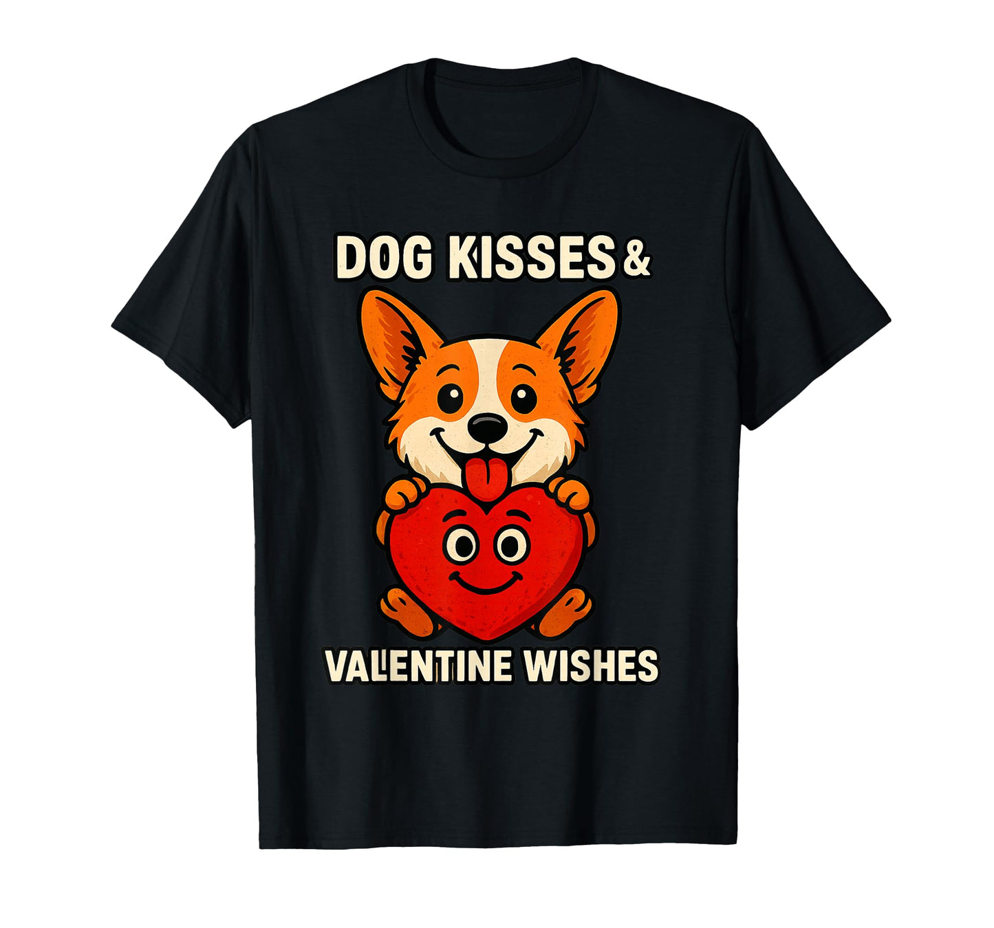 Dog Kisses and Valentine Wishes Cute Corgi Heart Love T-Shirt
