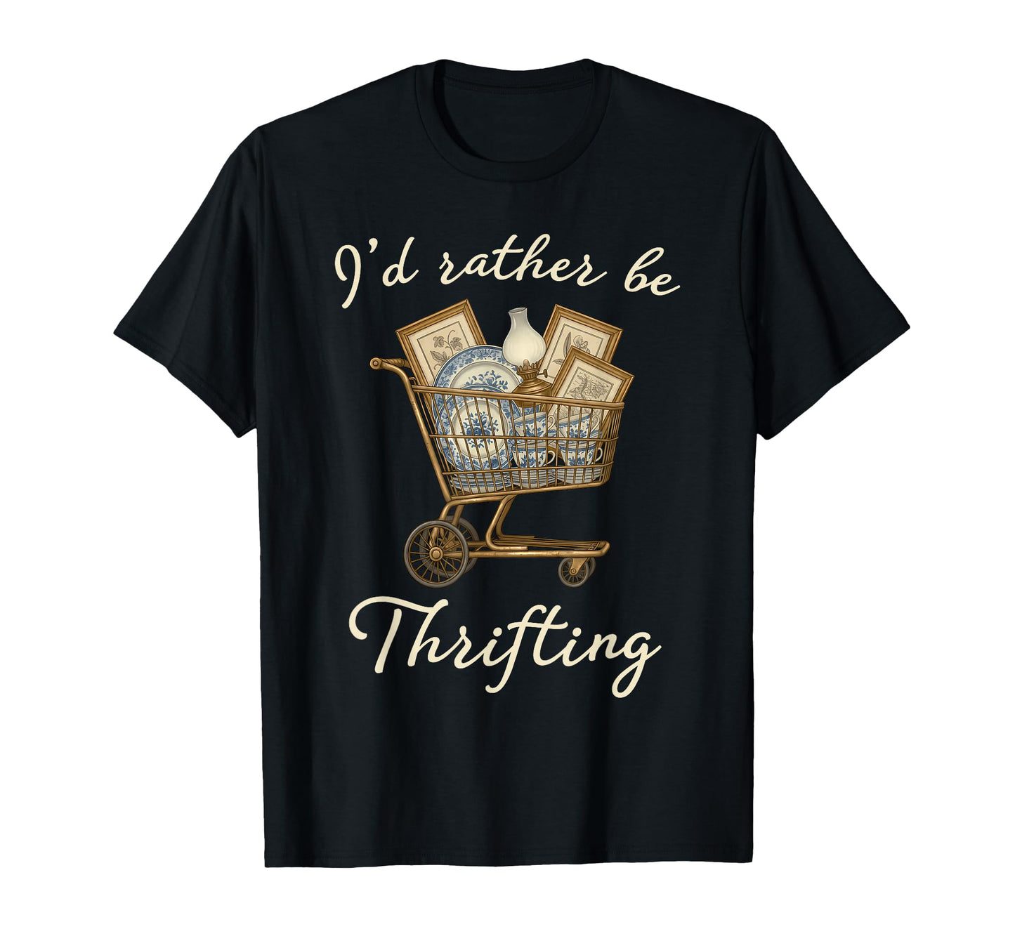 Vintage I’d Rather Be Thrifting Funny Shopping Quote Thrift T-Shirt