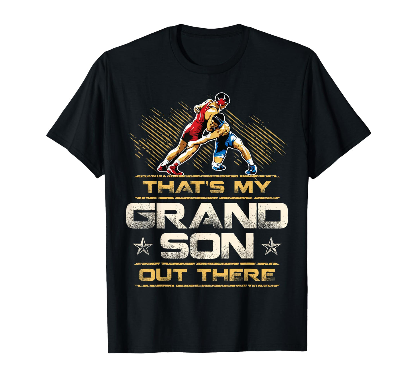 Wrestling That's My Grandson Out There Grandpa Grandma T-Shirt