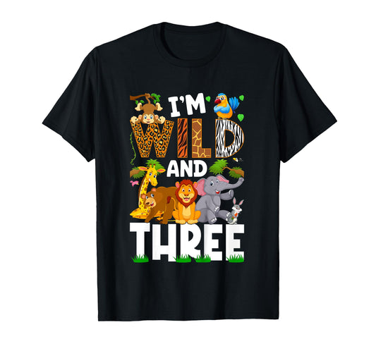 Wild And Three 3 Year Old 3rd Birthday Safari Jungle Animal T-Shirt