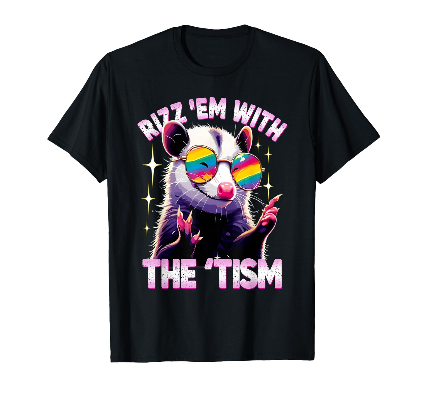 Autism Opossum Funny Rizz Em With The Tism Meme Autistic T-Shirt