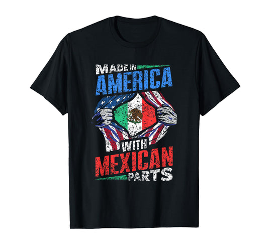 Made In America With Mexican Parts Country Lover Mexico Us T-Shirt