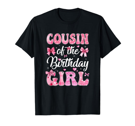 Cousin Of The Birthday Girl Family Pink Coquette Bow T-Shirt