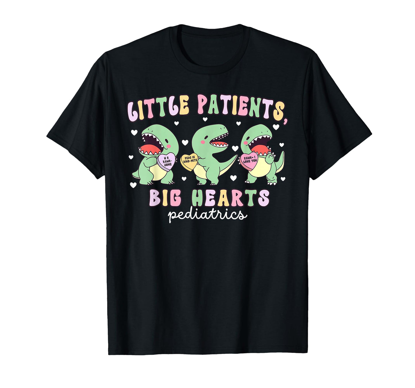 Pediatrics Nurse Dinosaur Candy Heart Valentines Day PEDS T-Shirt