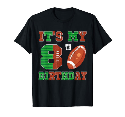 8th Birthday Football Theme 8 Year Old Football Player T-Shirt