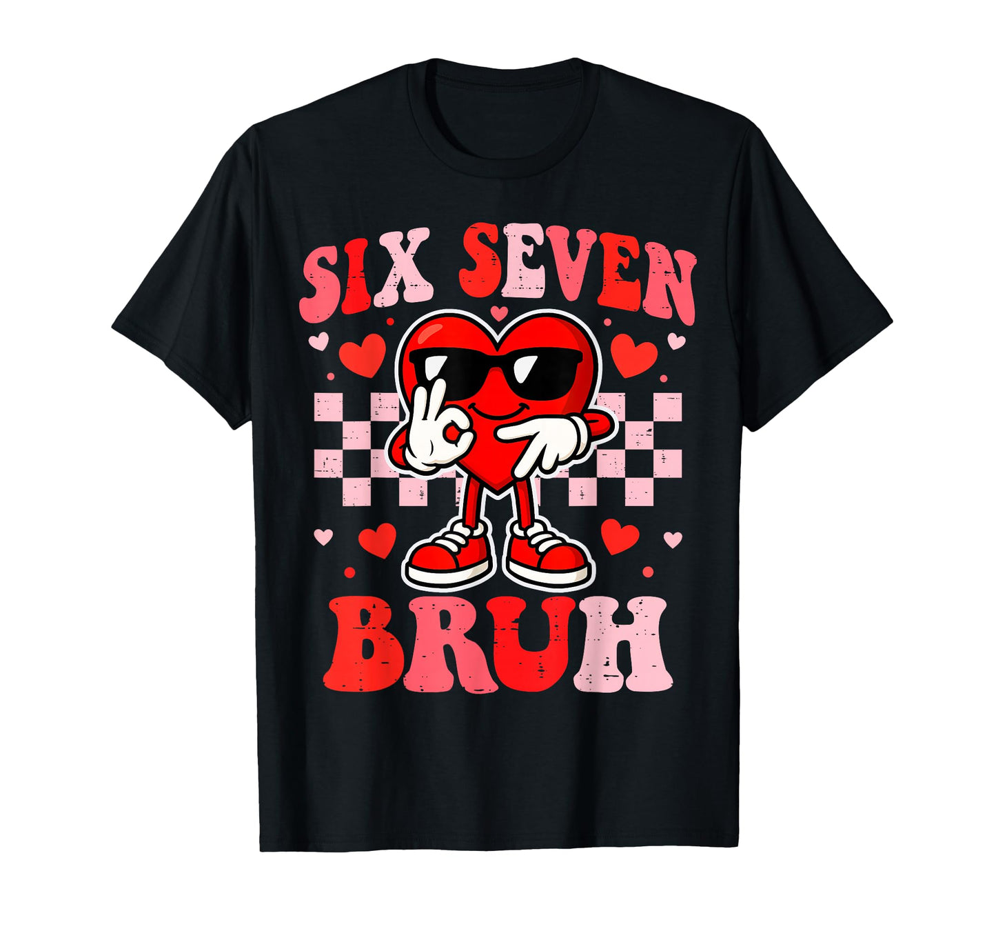 67 Valentine Heart Funny Six Seven Bruh Meme Boys Teens Kids T-Shirt