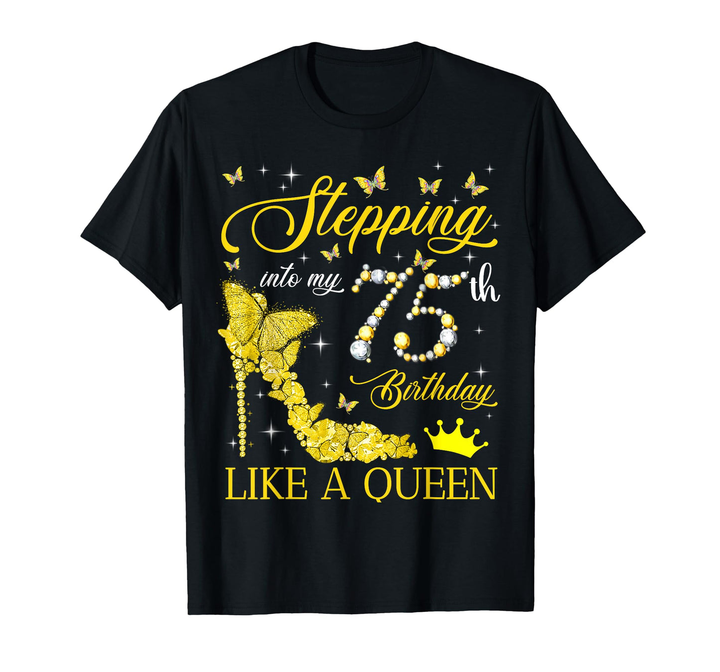 Funny 75th Birthday Women Shirt It's My 75 Year Old Birthday T-Shirt