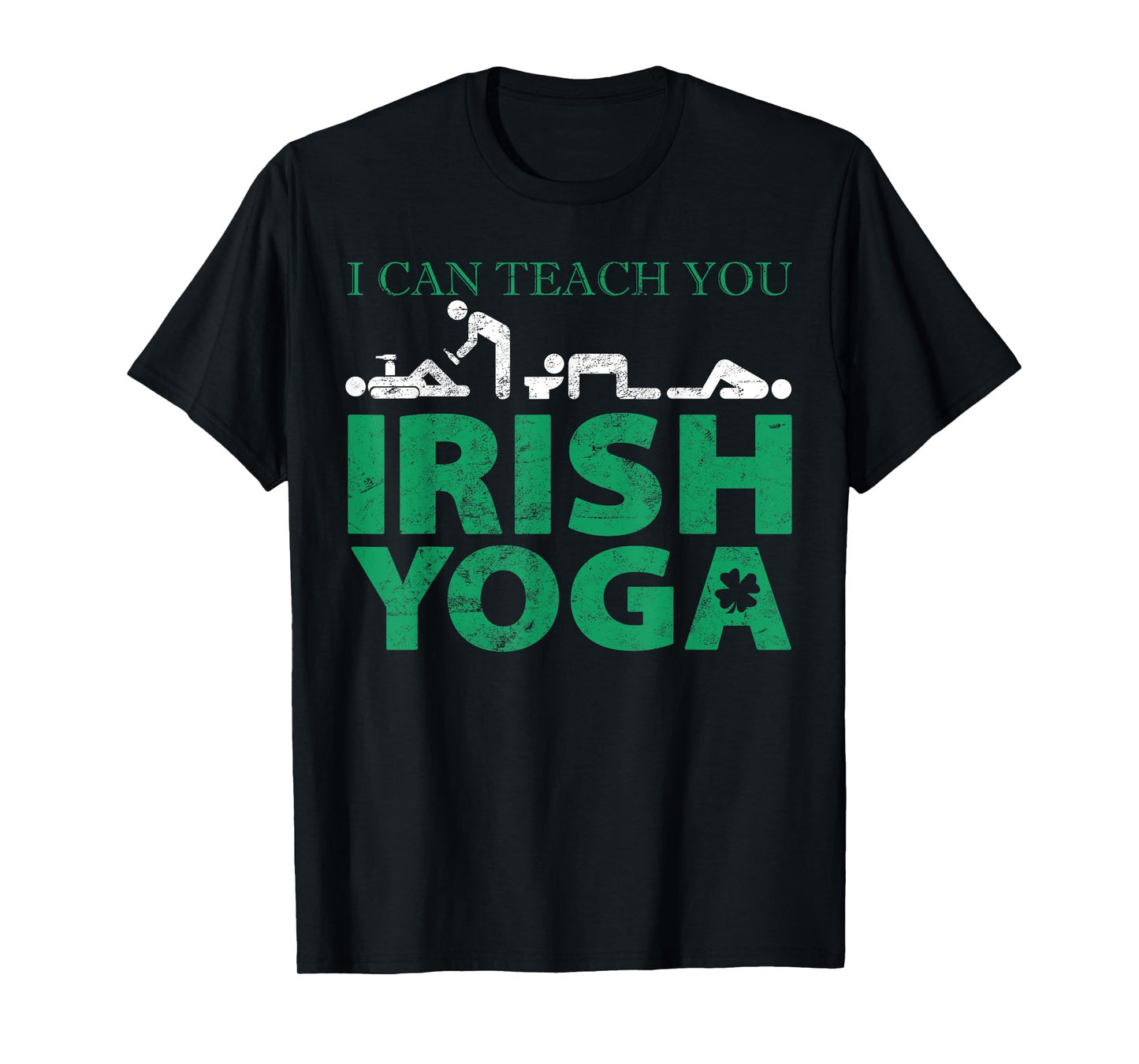 I Can Teach You Irish Yoga St Patricks Day Gift Graphic T-Shirt