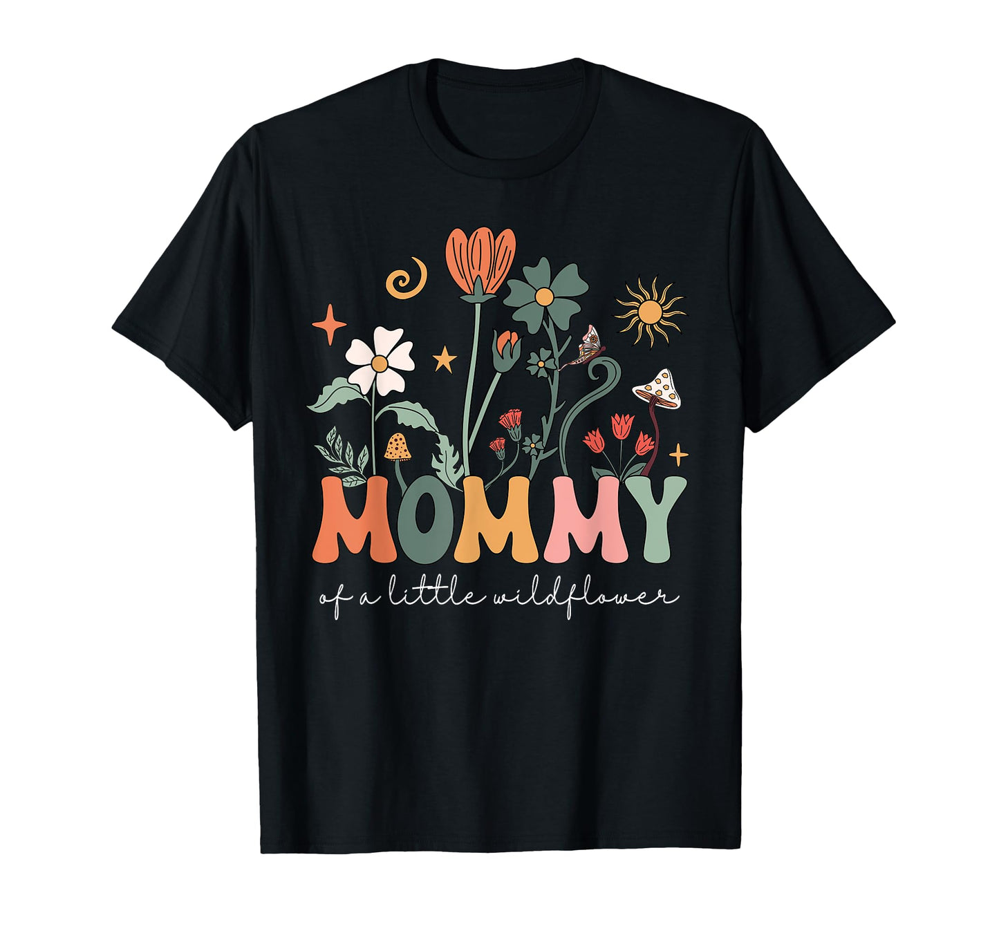 Mommy Of A Little Wildflower Girls Women Family Matching T-Shirt