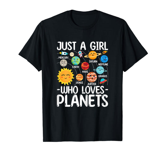Just A Girl Who Loves Planet Solar Star System Science Space T-Shirt