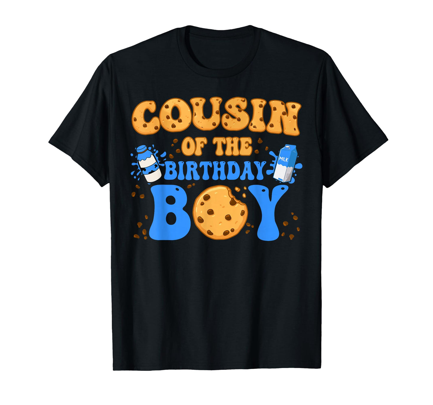 Cousin Of The Birthday Boy Milk and Cookies Lover T-Shirt