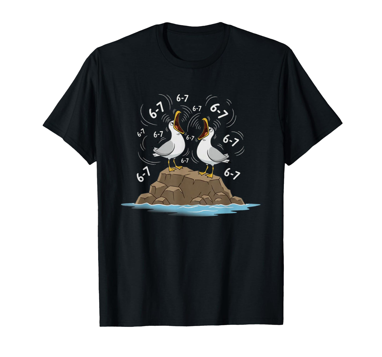 Funny Seagulls six Seven 67 mem Teacher Men Women T-Shirt