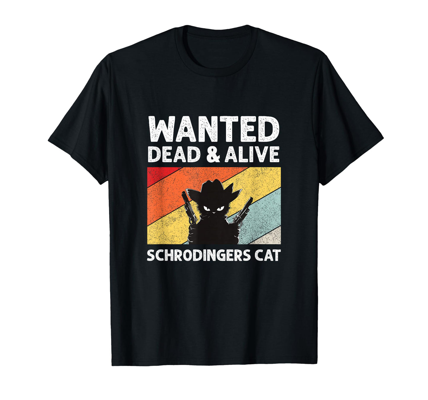 Quantum Mechanic Funny Clothing & Gifts Schrdinger's Cat Paradox T-Shirt
