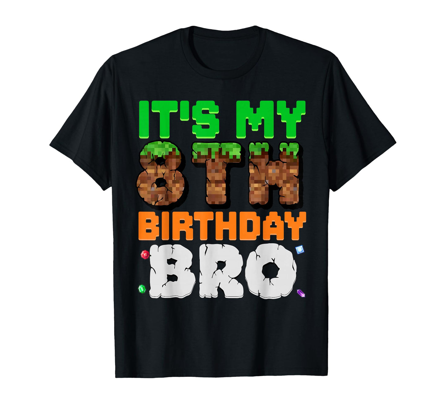 It's My 8th Birthday Bro Pixel Game 8 Year Old Birthday Boy T-Shirt
