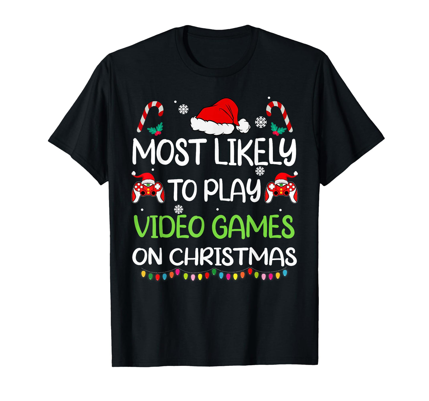 Most Likely To Video Games Christmas family gamer men boys T-Shirt
