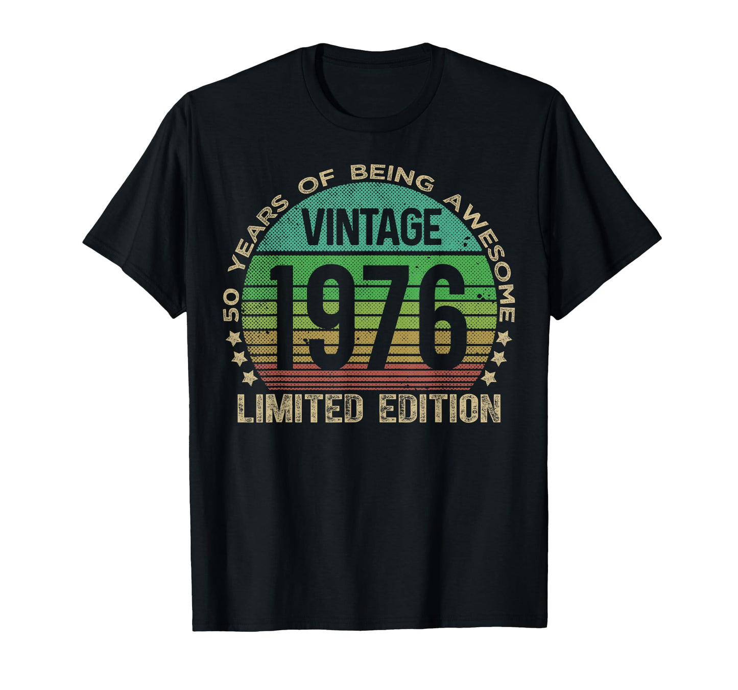50 Year Old Gifts Vintage 1976 Limited Edition 50th Birthday T-Shirt