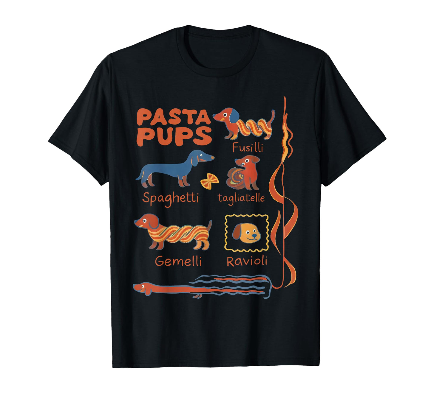 Pasta Pups Dog Funny Dachshund Dog Pasta Foodie Dog Sausage T-Shirt