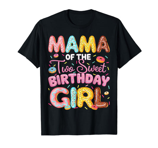 Mama Of The Two Sweet Birthday Girl Donut 2Nd Birthday T-Shirt
