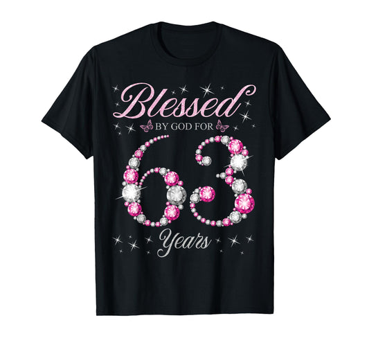 Blessed By God For 63 Years Old 63rd Birthday Party T-Shirt