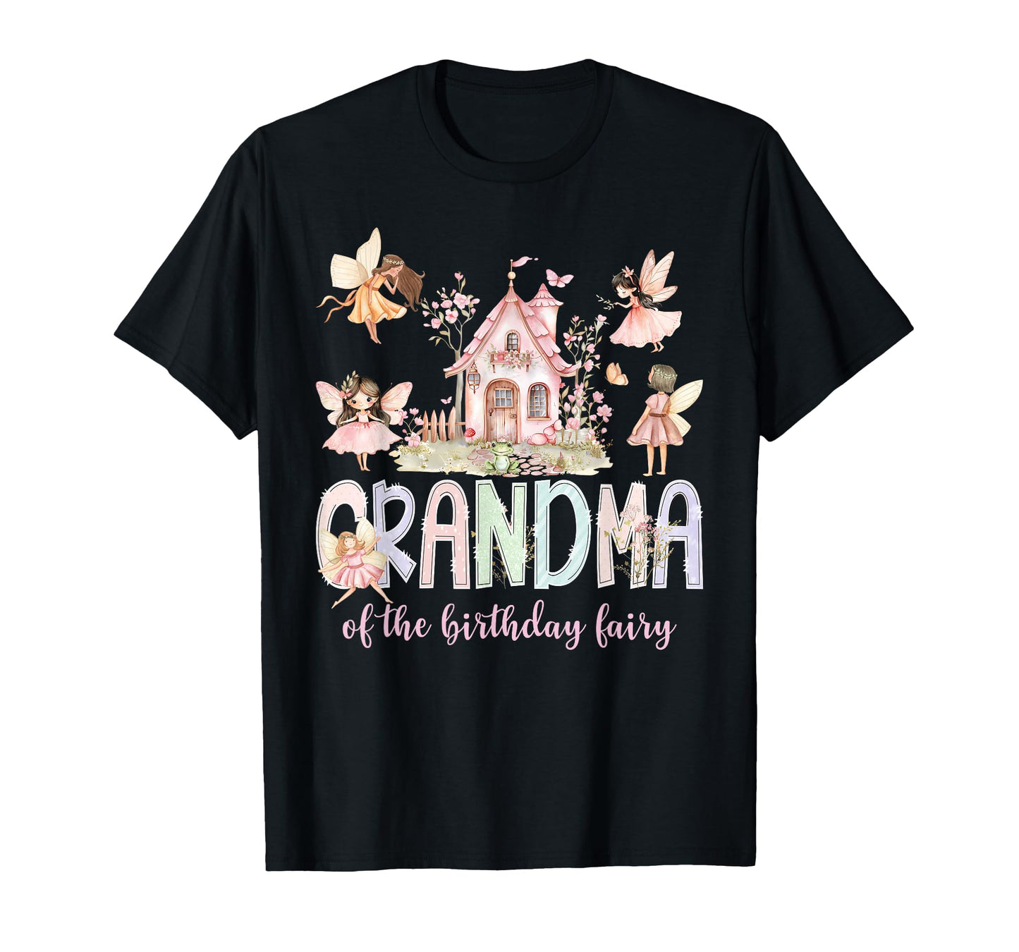 Grandma of The Birthday Fairy Girl Magical Family Matching T-Shirt