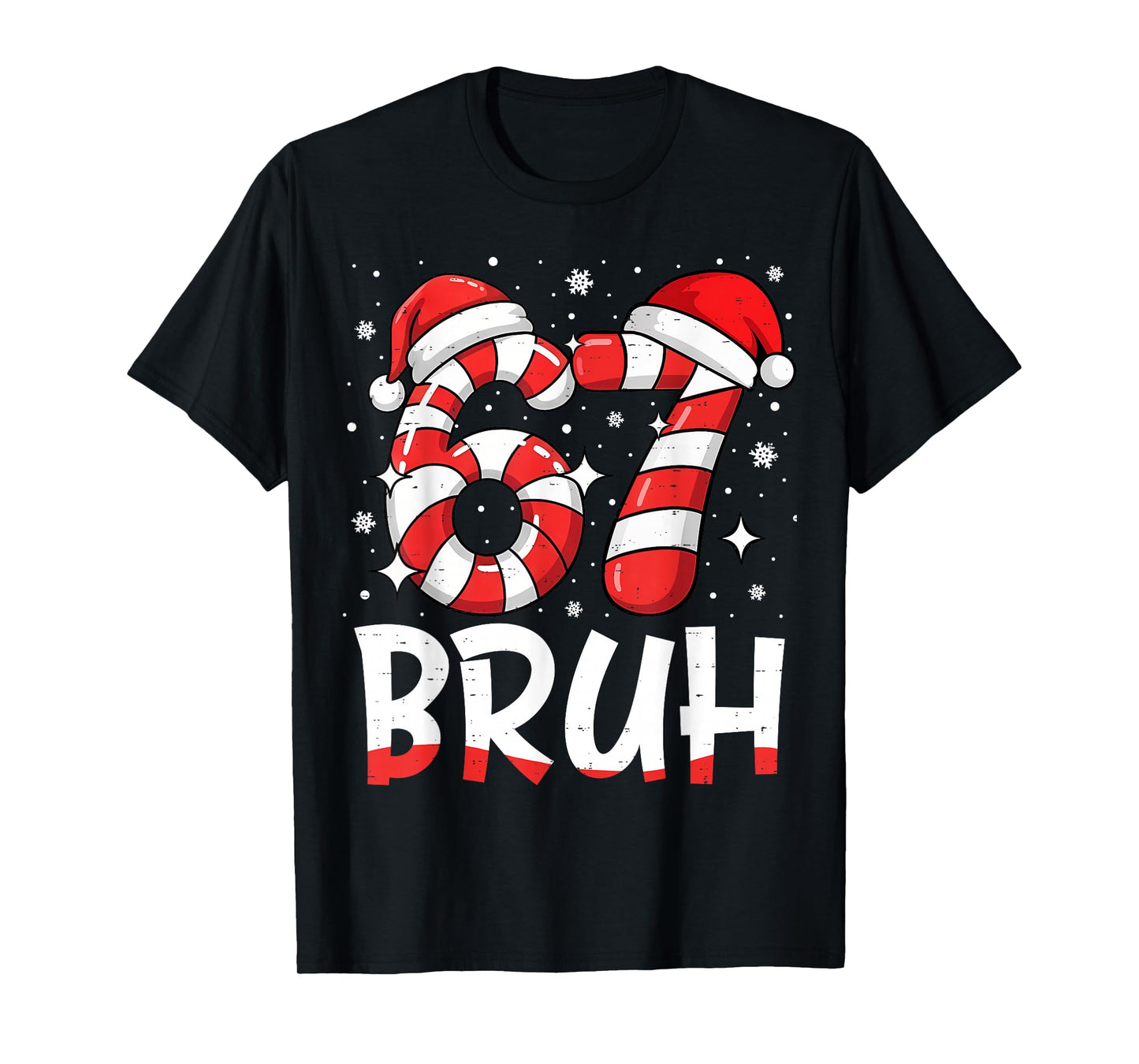 Funny Bruh 67 Six Seven 6 7 Meme Christmas Candy Cane T-Shirt