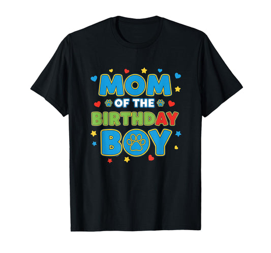 Mom of The Birthday Boy Paw Print Birthday Mom T-Shirt