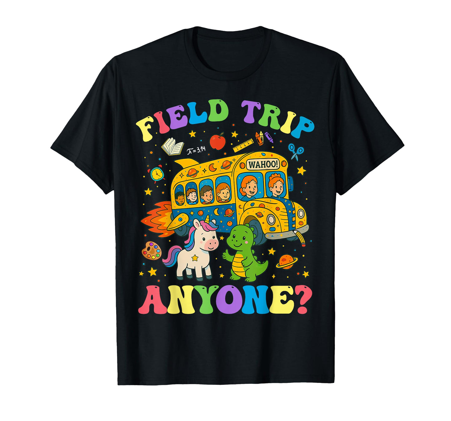 Field Trip Anyone Field Day 2025 Let Games Begin School Kids T-Shirt