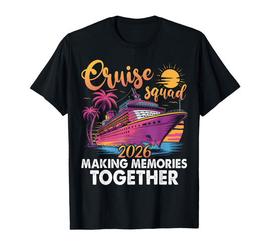 Cruise Squad 2026 Family Group Matching Summer Vacation T-Shirt